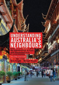 Understanding Australia's Neighbours - Knight, Nick; Heazle, Michael
