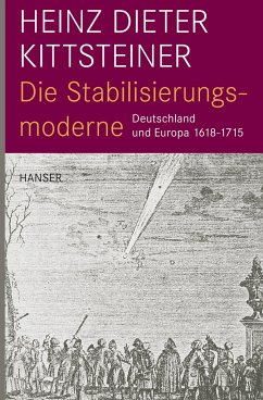 Die Stabilisierungsmoderne - Kittsteiner, Heinz Dieter