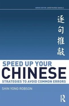 Speed Up Your Chinese - Yong Robson, Shin (Beloit College, USA)