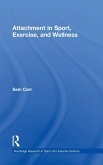 Attachment in Sport, Exercise and Wellness