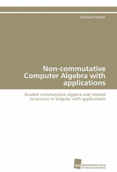 Non-commutative Computer Algebra with applications - Motsak, Oleksandr