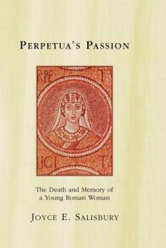 Perpetua's Passion - Salisbury, Joyce E