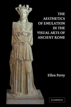 The Aesthetics of Emulation in the Visual Arts of Ancient Rome Cover The Aesthetics of Emulation in the Visual Arts of Ancient Rome