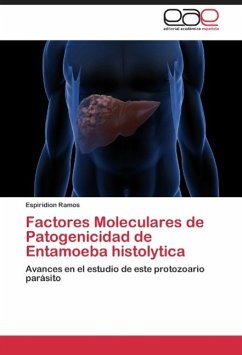 Factores Moleculares de Patogenicidad de Entamoeba histolytica - Ramos, Espiridion