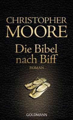 Die Bibel nach Biff - Moore, Christopher