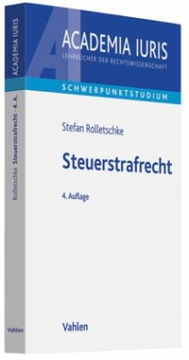 Steuerstrafrecht - Rolletschke, Stefan