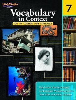 Vocabulary in Context for the Common Core Standards Reproducible Grade 7 - Houghton Mifflin Harcourt