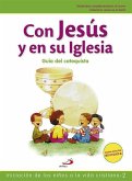 Nuevo Proyecto Galilea 2000, Con Jesús en su Iglesia, iniciación de los niños a la vida cristiana 2, Educación Primaria. Guía del catequista