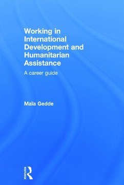 Working in International Development and Humanitarian Assistance - Gedde, Maia