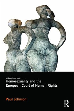 Homosexuality and the European Court of Human Rights - Johnson, Paul