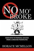 No Mo' Broke No Mo' Broke