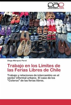 Trabajo en los Límites de las Ferias Libres de Chile - Márquez Parot, Diego