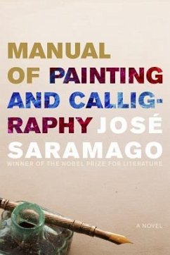 Manual of Painting and Calligraphy - Saramago, José