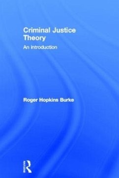 Criminal Justice Theory - Hopkins Burke, Roger