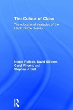 The Colour of Class - Rollock, Nicola; Gillborn, David; Vincent, Carol; Ball, Stephen J