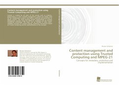 Content management and protection using Trusted Computing and MPEG-21 - Schreiner, Florian