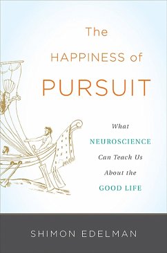 The Happiness of Pursuit - Edelman, Shimon