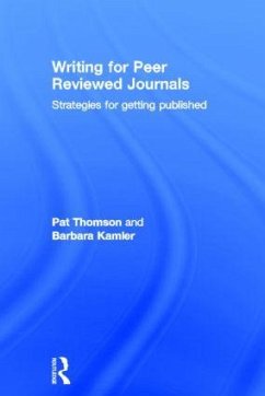 Writing for Peer Reviewed Journals - Thomson, Pat; Kamler, Barbara