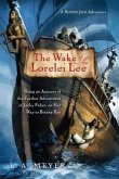 The Wake of the Lorelei Lee