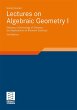 Lectures on Algebraic Geometry I - Bild 1
