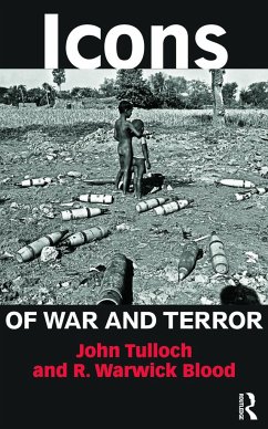 Icons of War and Terror - Blood, R. Warwick;Tulloch, John