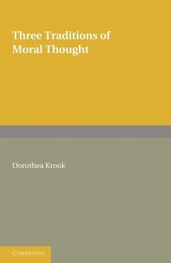Three Traditions of Moral Thought - Krook, Dorothea