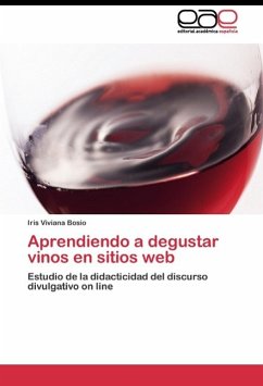 Aprendiendo a degustar vinos en sitios web - Bosio, Iris Viviana