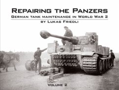 Repairing the Panzers - Friedli, Lukas