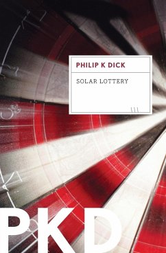 Solar Lottery - Dick, Philip K