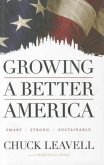 Growing a Better America: Smart, Strong and Sustainable