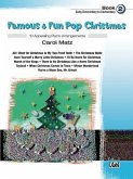Famous & Fun Pop Christmas, Book 2, Early Elementary to Elementary