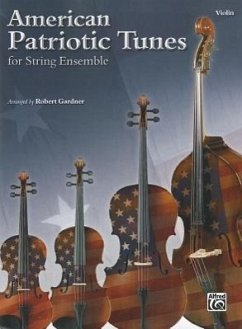 American Patriotic Tunes for String Ensemble: Violin