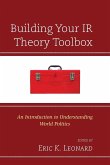 Building Your IR Theory Toolbox