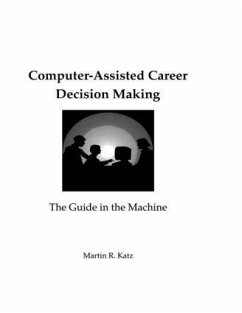 Computer-Assisted Career Decision Making - Katz, Martin R