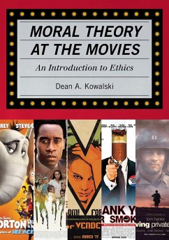 Moral Theory at the Movies - Kowalski, Dean