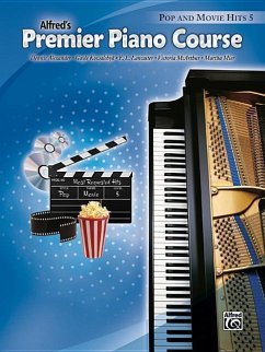 Alfred's Premier Piano Course Pop and Movie Hits 5 - Alexander, Dennis; Kowalchyk, Gayle; Lancaster, E L; McArthur, Victoria; Mier, Martha