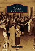 Tulsa: The War Years