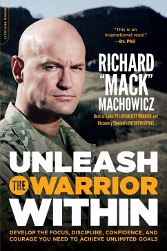 Unleash the Warrior Within - Machowicz, Richard Mack