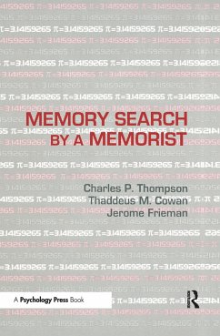 Memory Search By A Memorist - Thompson, Charles P; Cowan, Thaddeus M; Frieman, Jerome