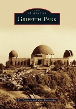Griffith Park - Stephens, E J; Wanamaker, Marc