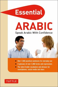 Essential Arabic: Speak Arabic with Confidence! (Arabic Phrasebook & Dictionary) - Mansouri, Fethi