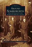 Around Somersworth: From the Collection of the Somersworth Historical Society