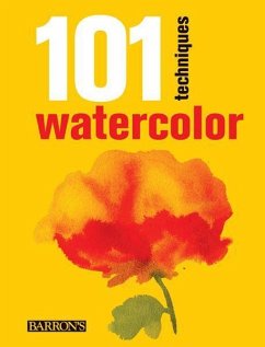 101 Techniques: Watercolor - Parramón Editorial Team