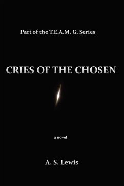 Cries of the Chosen - Lewis, A. S.