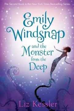 Emily Windsnap and the Monster from the Deep - Kessler, Liz
