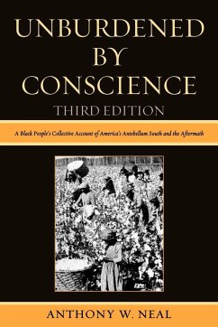 Unburdened By Conscience - Neal, Anthony W.