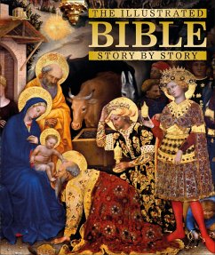 The Illustrated Bible Story by Story - Dk