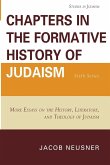 Chapters in the Formative History of Judaism