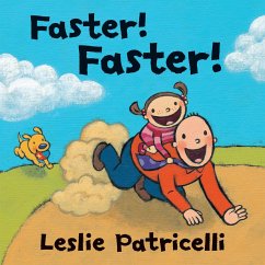 Faster! - Patricelli, Leslie