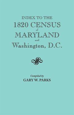Index to the 1820 Census of Maryland and Washington, D.C. - Parks, Gary W.